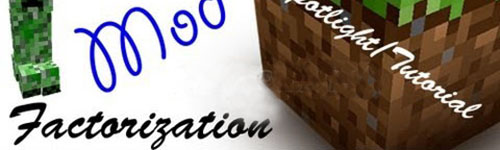 Мод Factorization для Minecraft 1.6.4/1.7.2