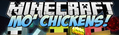 Mo' Chickens мод для Minecraft 1.7.2