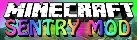 Мод Sentry (Home Defense) для Minecraft 1.7.2