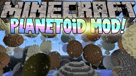 Мод Planetoid для Minecraft 1.5.2/1.6.4/1.7.2